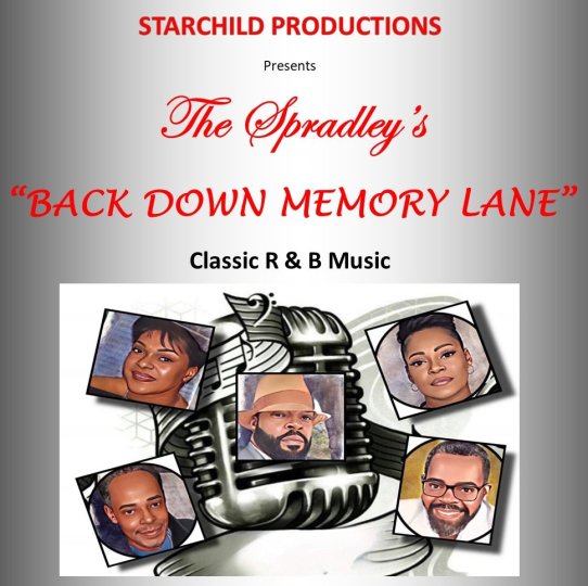 The Spradley’s “BACK DOWN MEMORY LANE”