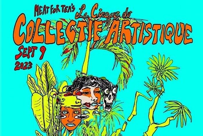 Meat For Tea, Le Cirque du Collectif Artistique