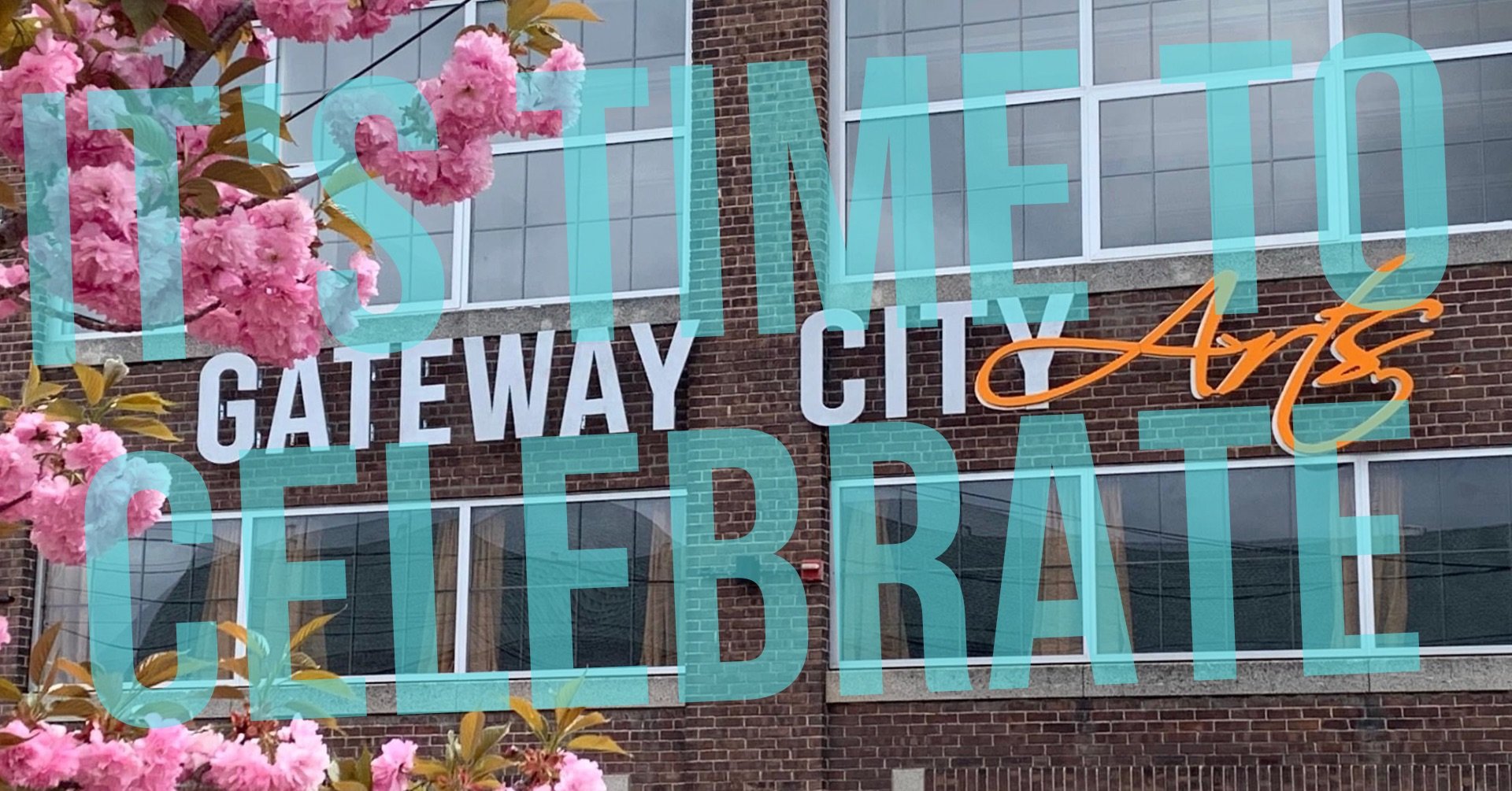 A Celebration of Gateway City Arts